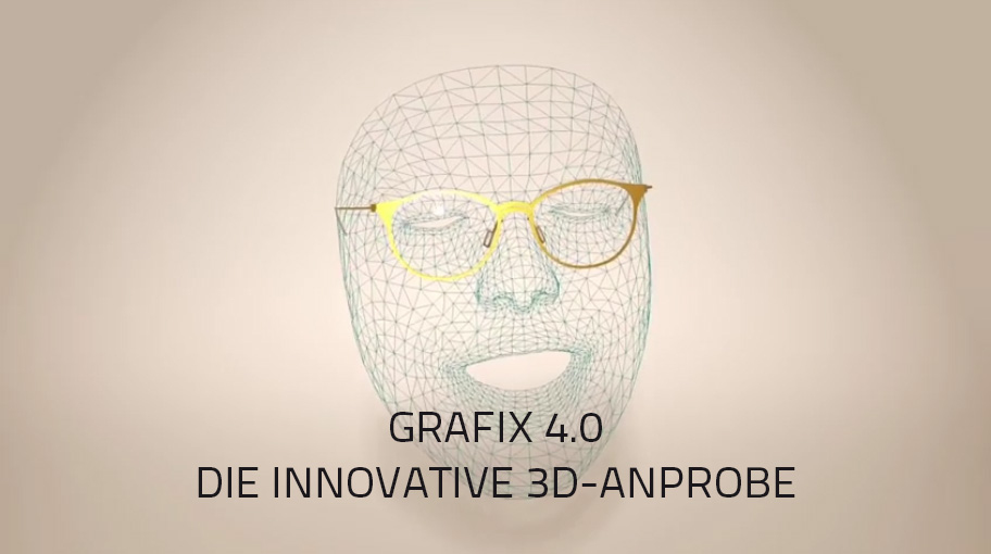 Grafix - Innovative 3D-Brillen-Anprobe